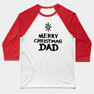 Merry Christmas Dad Baseball T-Shirt